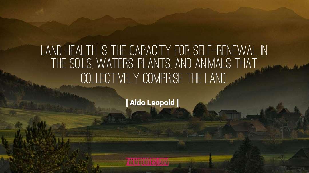 Comprise quotes by Aldo Leopold