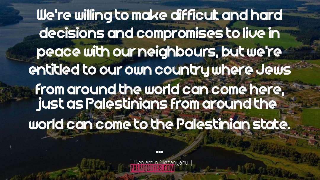 Compromises quotes by Benjamin Netanyahu
