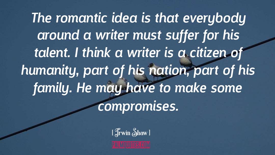 Compromises quotes by Irwin Shaw