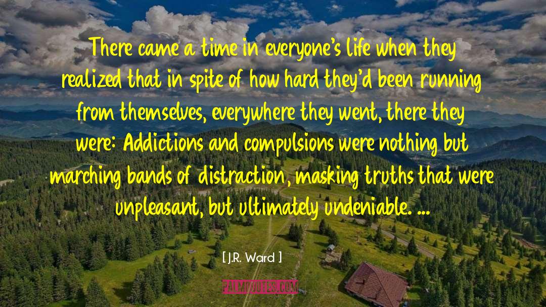 Compulsions quotes by J.R. Ward