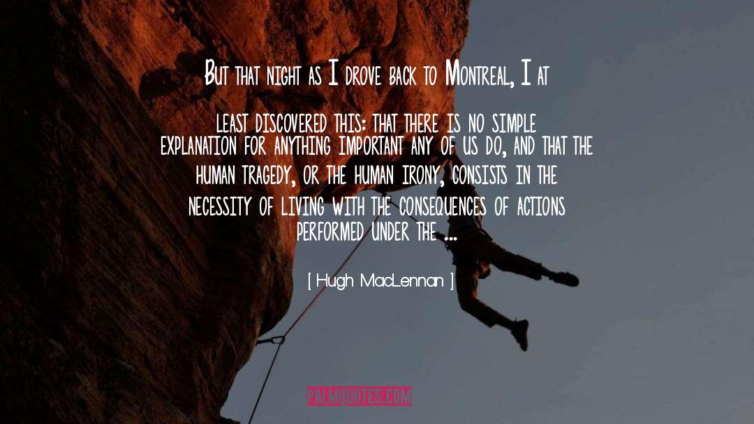 Compulsions quotes by Hugh MacLennan