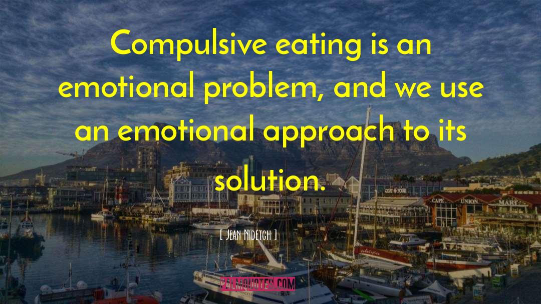 Compulsive Eating quotes by Jean Nidetch
