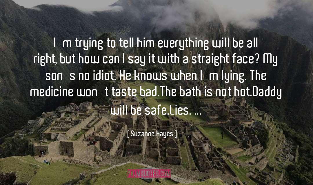 Compulsive Lying quotes by Suzanne Hayes