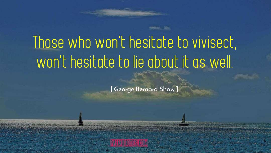 Compulsive Lying quotes by George Bernard Shaw