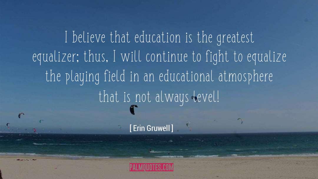 Compulsory Education quotes by Erin Gruwell