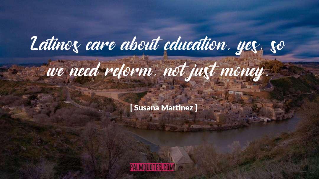 Compulsory Education quotes by Susana Martinez