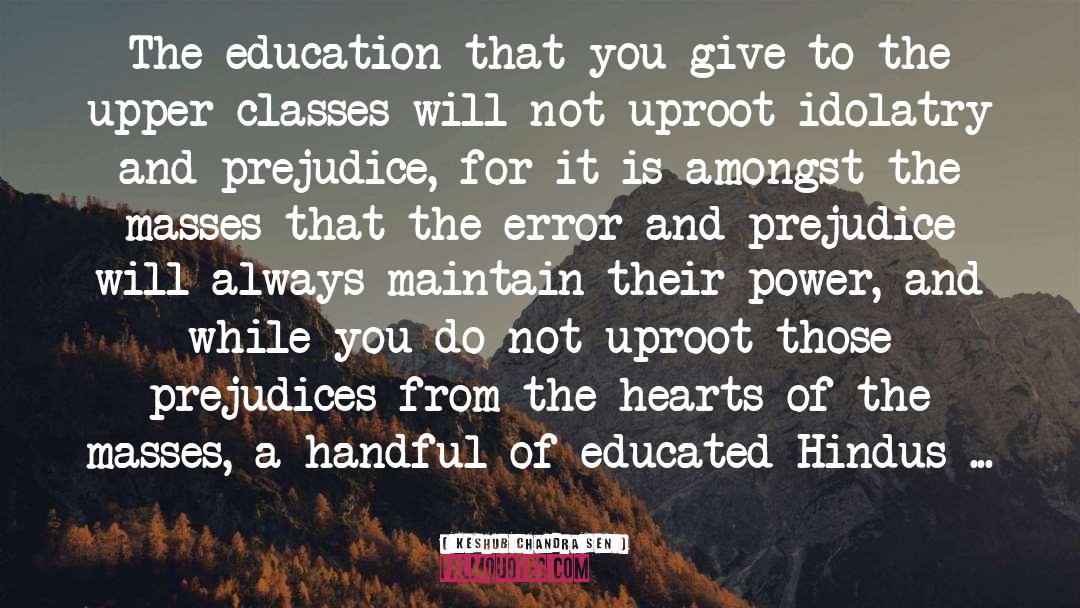 Compulsory Education quotes by Keshub Chandra Sen