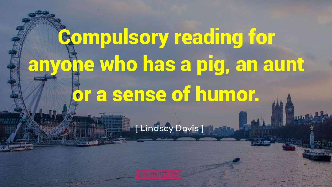Compulsory Heterosexuality quotes by Lindsey Davis
