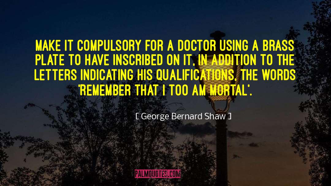 Compulsory Heterosexuality quotes by George Bernard Shaw
