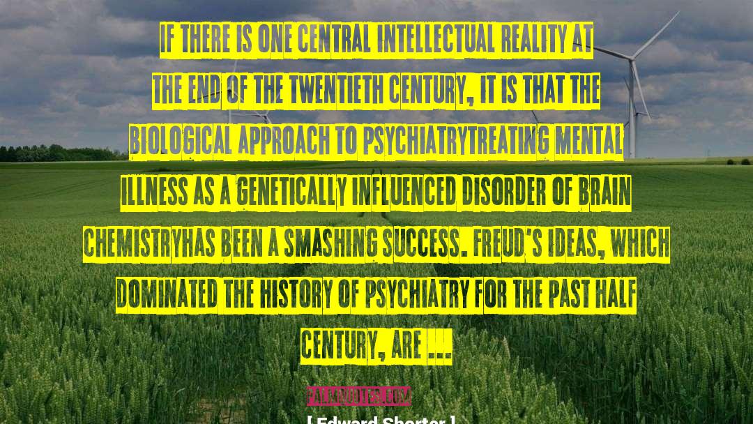 Compulsory Psychiatry quotes by Edward Shorter