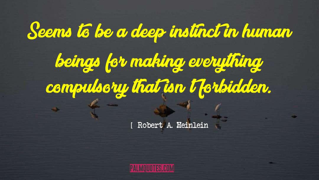 Compulsory quotes by Robert A. Heinlein