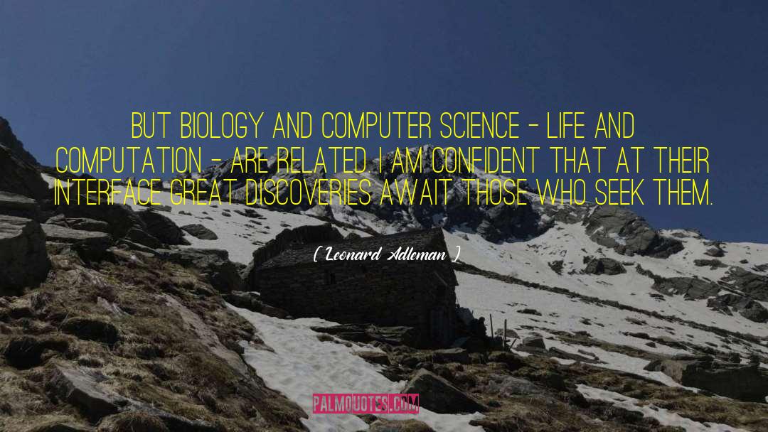 Computation quotes by Leonard Adleman