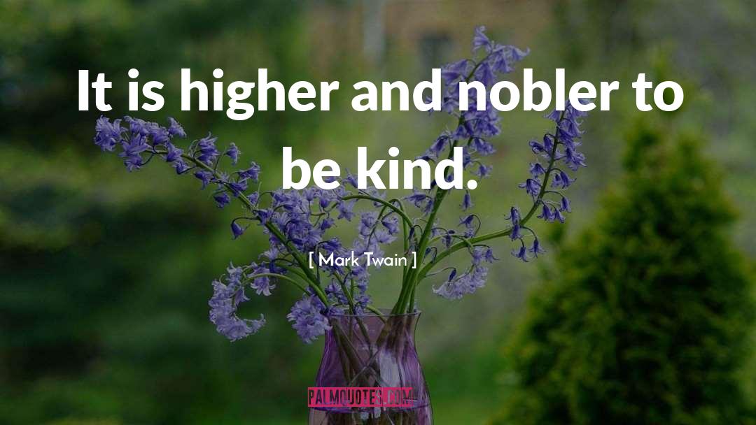 Computational Kindness quotes by Mark Twain