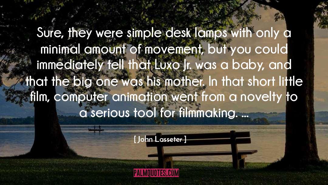 Computer Animation quotes by John Lasseter