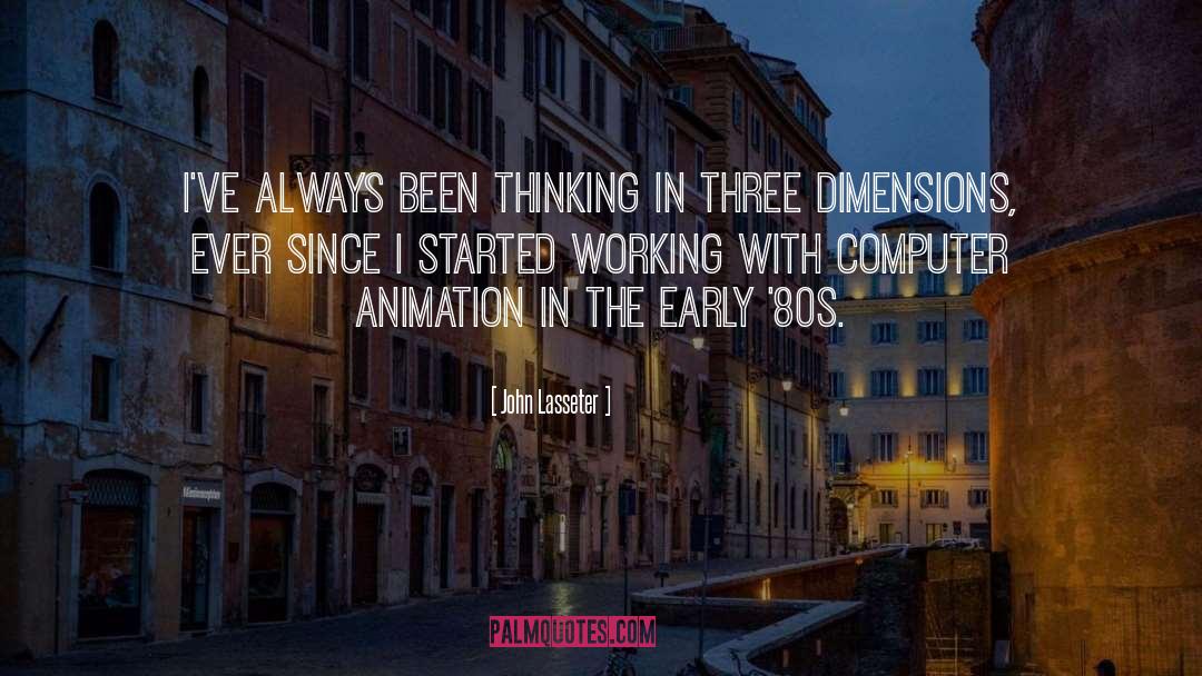 Computer Animation quotes by John Lasseter