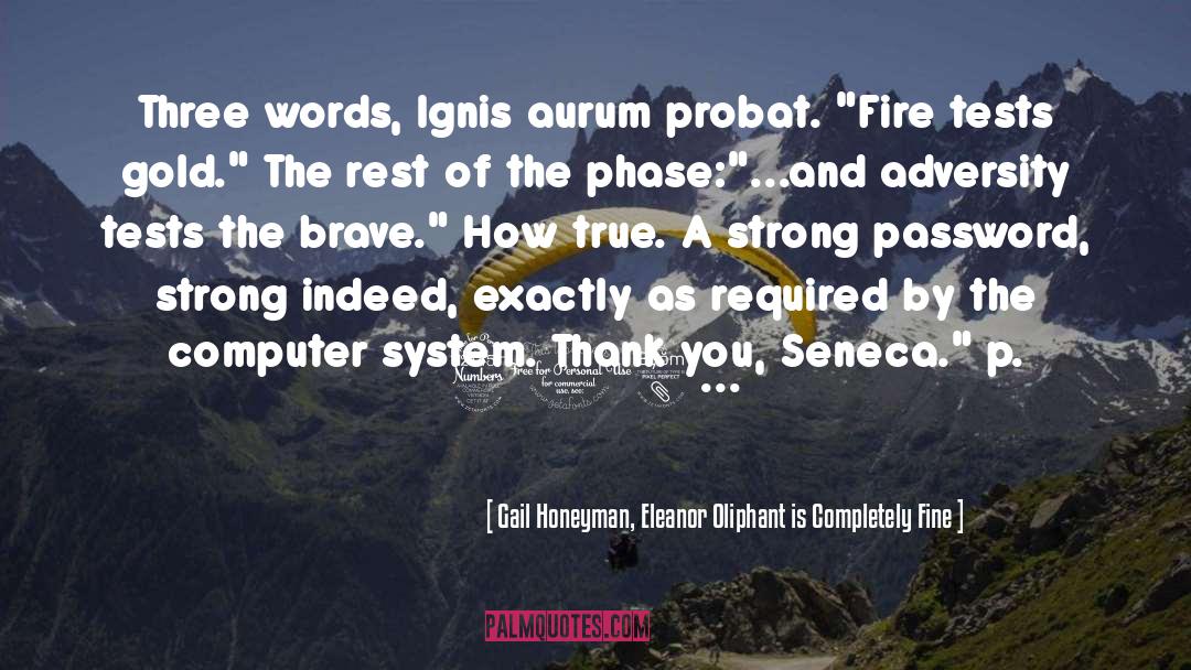 Computer Language quotes by Gail Honeyman, Eleanor Oliphant Is Completely Fine