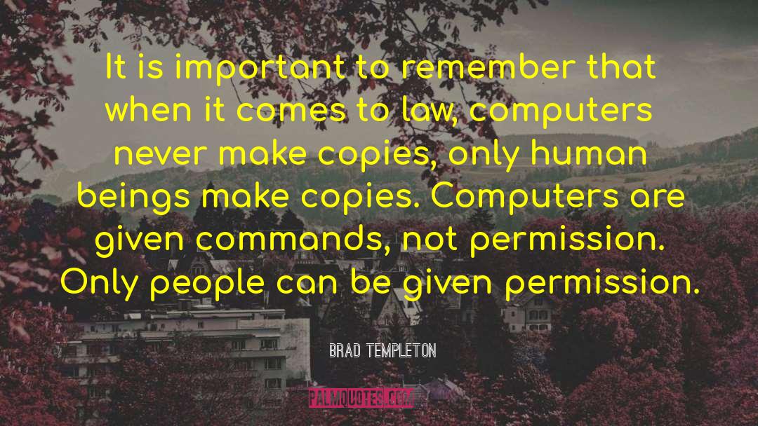 Computer Nerds quotes by Brad Templeton