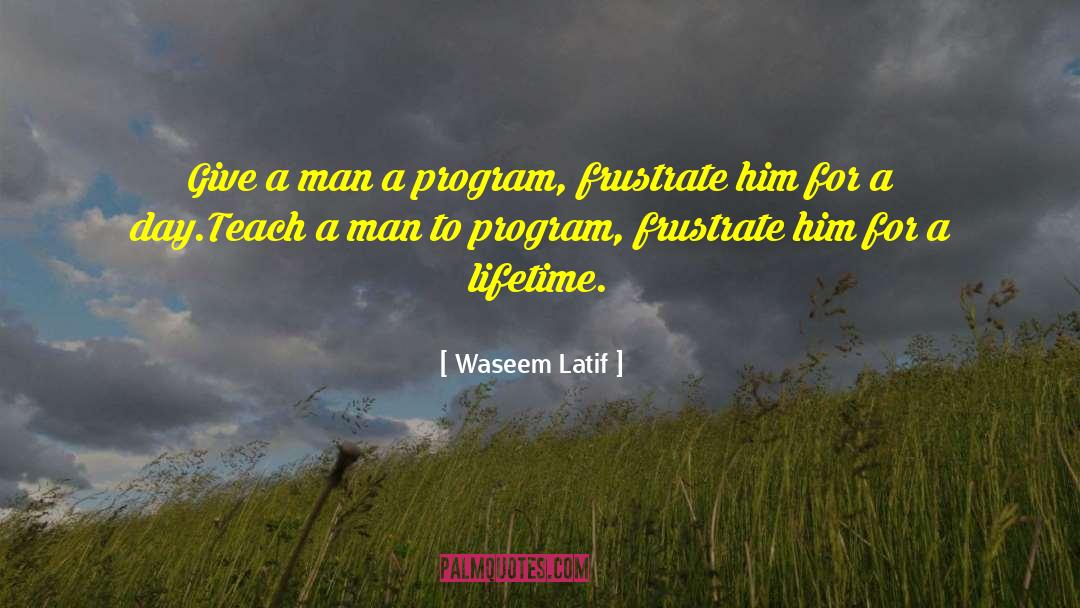 Computer Programming quotes by Waseem Latif