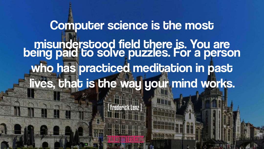 Computer Science quotes by Frederick Lenz