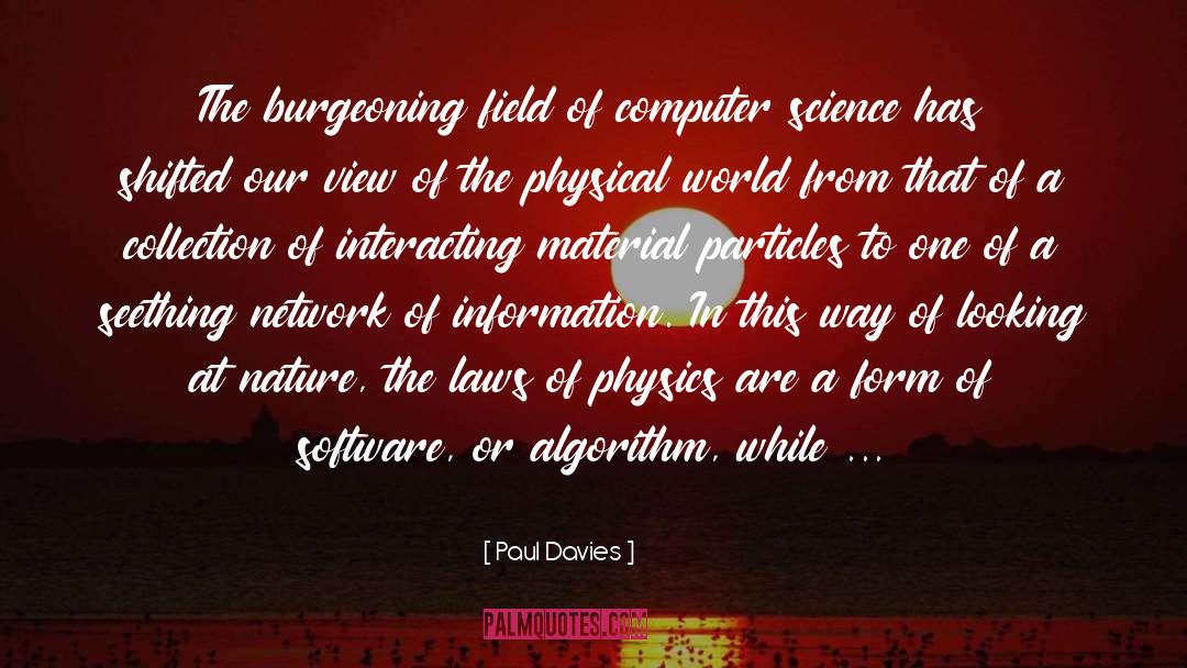 Computer Science quotes by Paul Davies