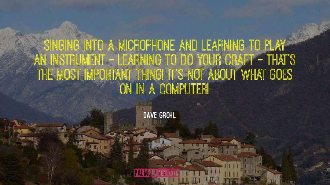 Computer Software quotes by Dave Grohl