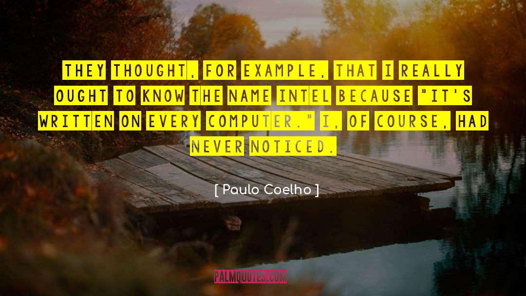 Computer Technology quotes by Paulo Coelho