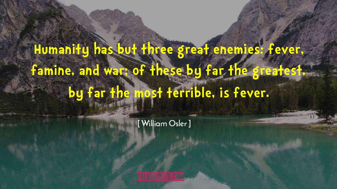Computers And Humanity quotes by William Osler