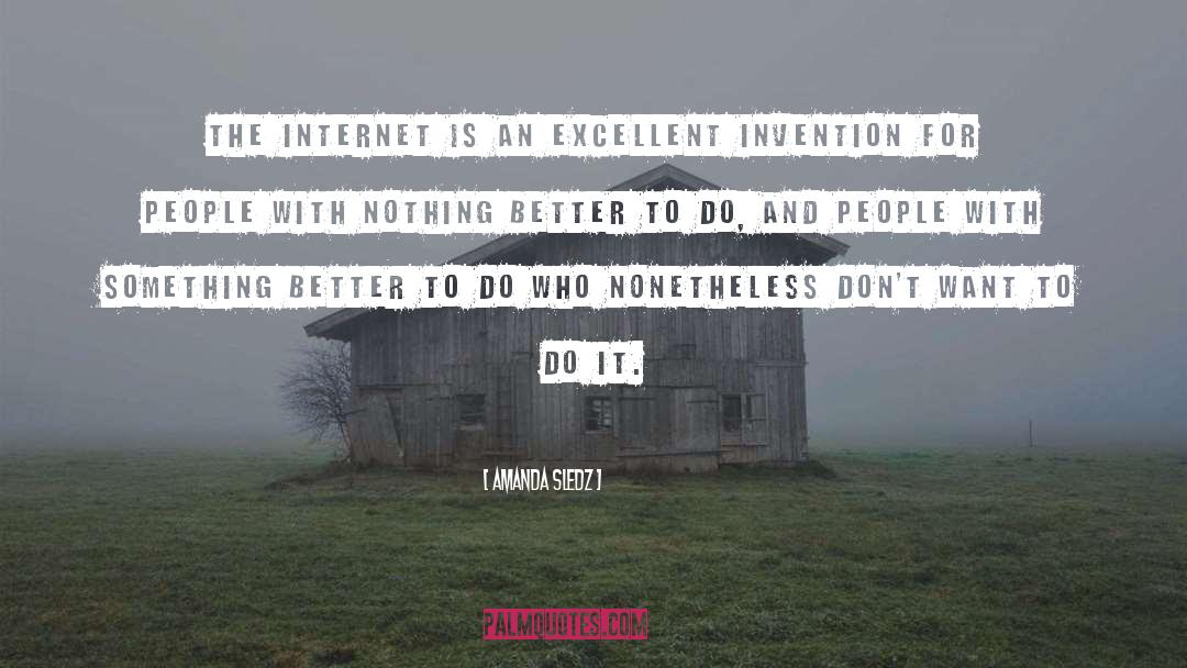 Computers Internet quotes by Amanda Sledz