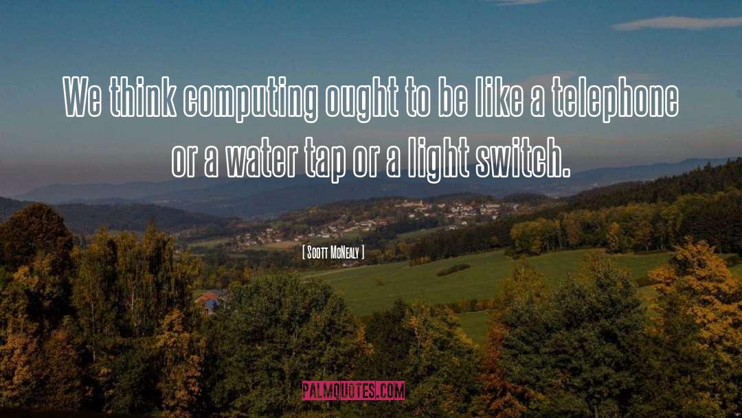 Computing quotes by Scott McNealy