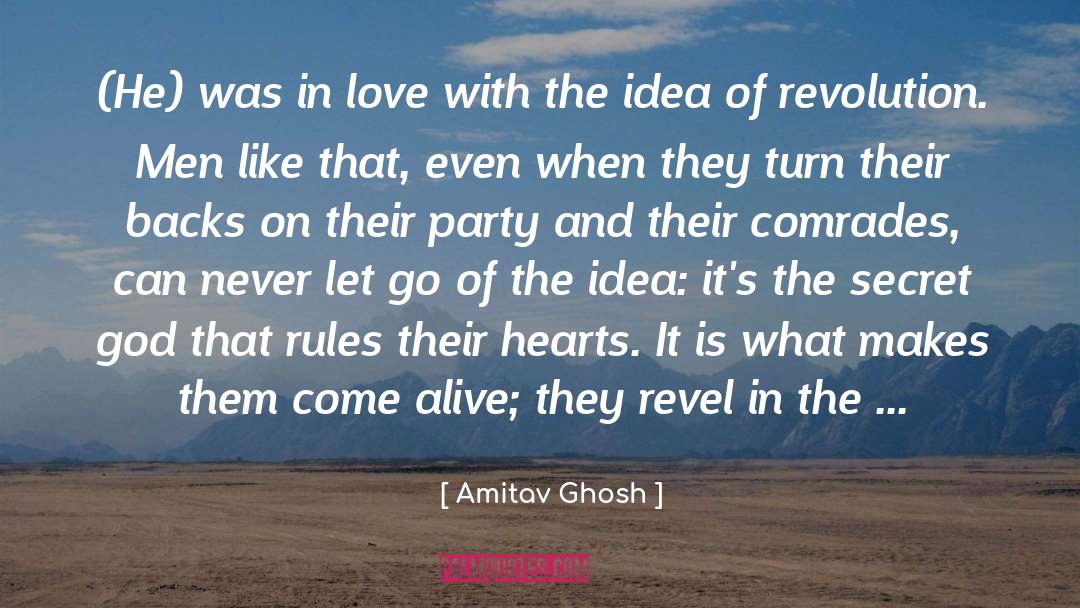 Comrade quotes by Amitav Ghosh