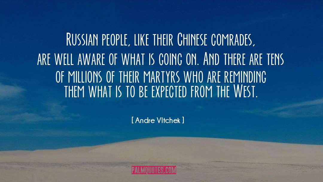 Comrade quotes by Andre Vltchek