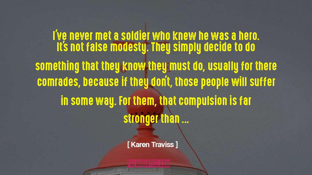 Comrades quotes by Karen Traviss