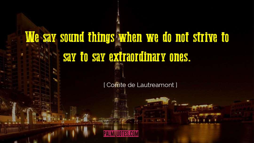 Comte De Buffon quotes by Comte De Lautreamont