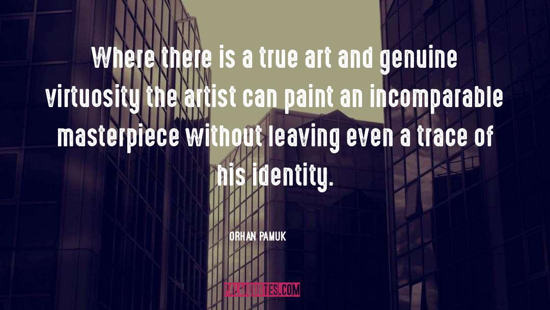 Con Artist quotes by Orhan Pamuk
