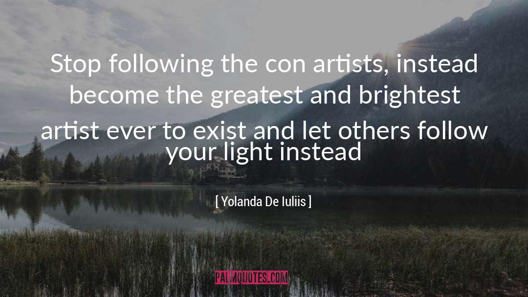Con Artists quotes by Yolanda De Iuliis