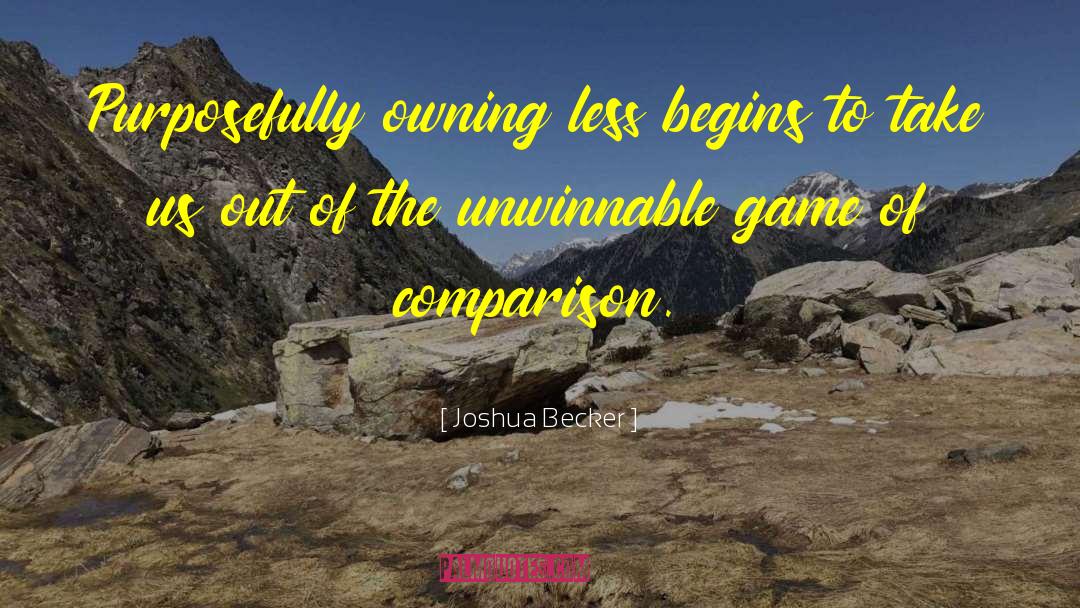 Con Game quotes by Joshua Becker