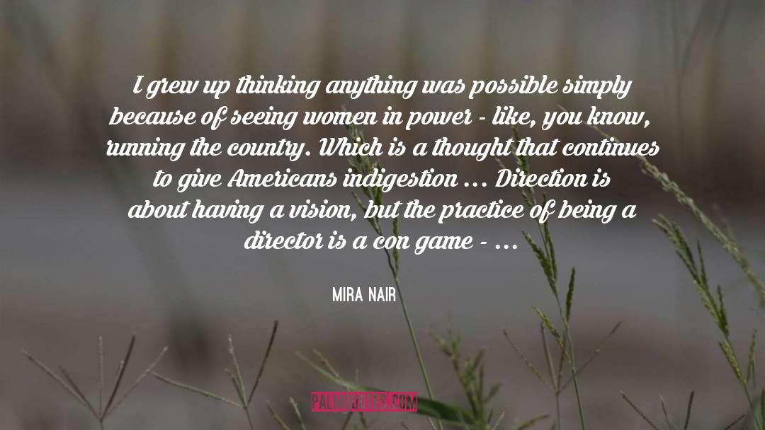 Con Game quotes by Mira Nair