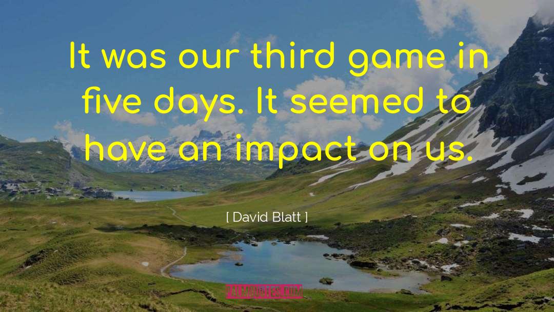 Con Game quotes by David Blatt