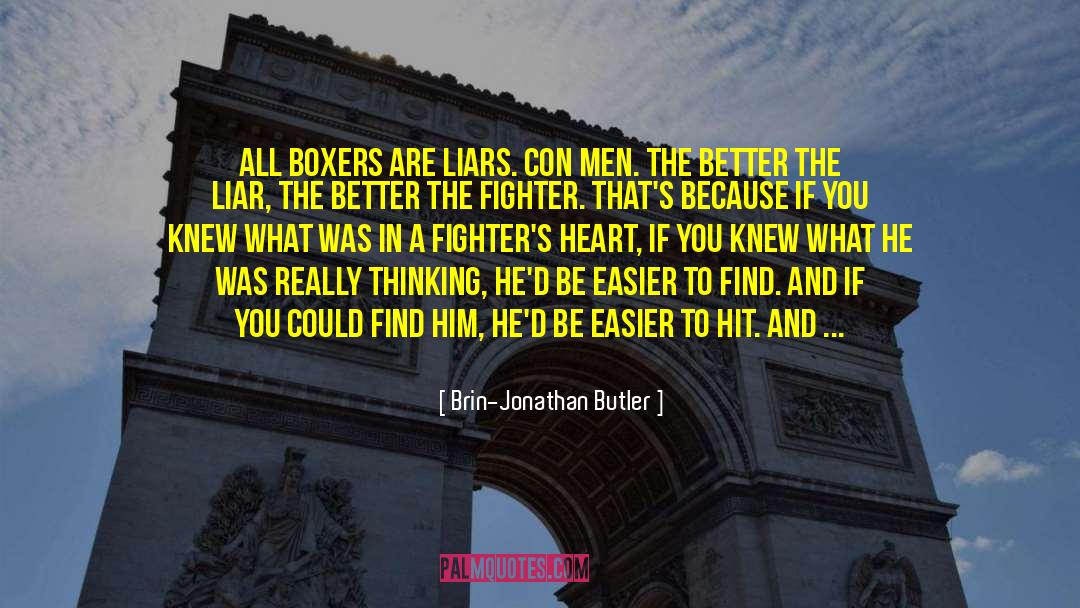 Con Men quotes by Brin-Jonathan Butler