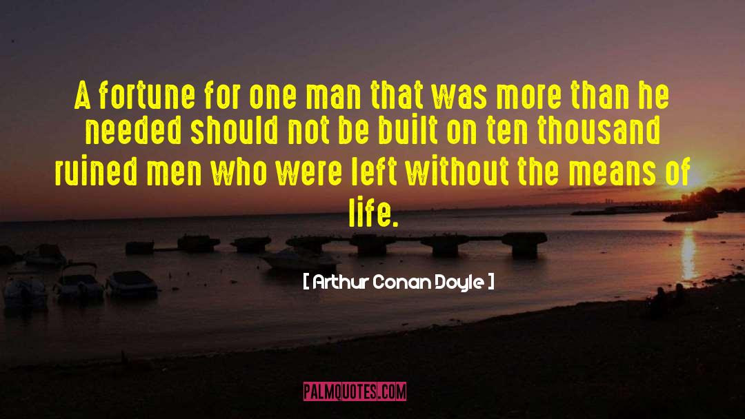 Conan Doyle quotes by Arthur Conan Doyle