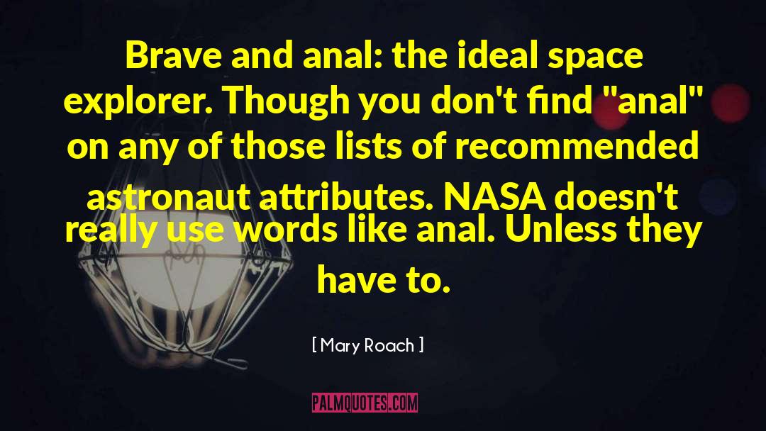 Concatenating Lists quotes by Mary Roach