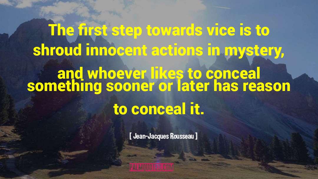 Conceal quotes by Jean-Jacques Rousseau