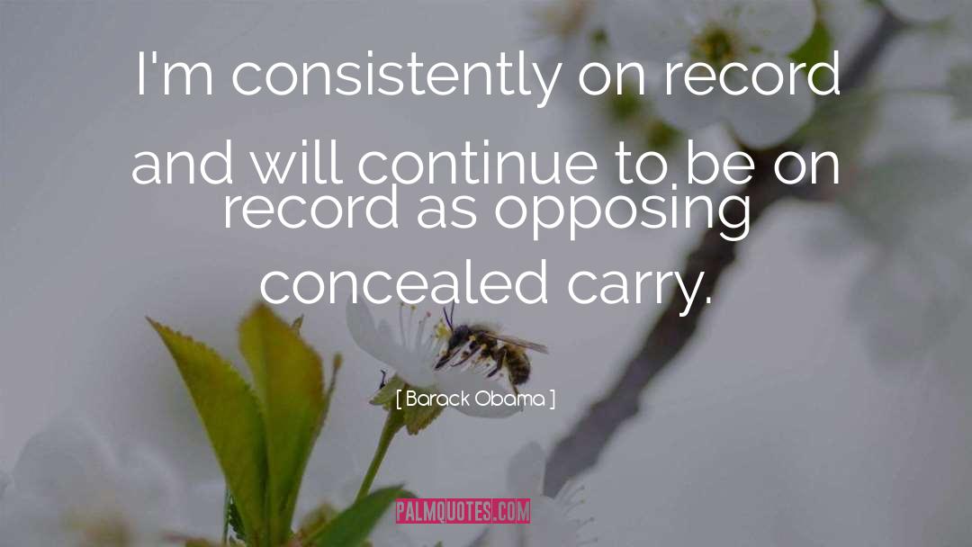 Concealed Carry quotes by Barack Obama