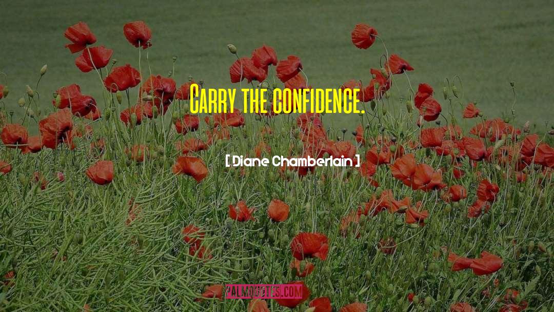 Concealed Carry quotes by Diane Chamberlain
