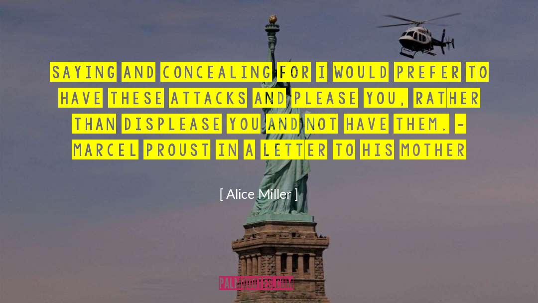 Concealing quotes by Alice Miller