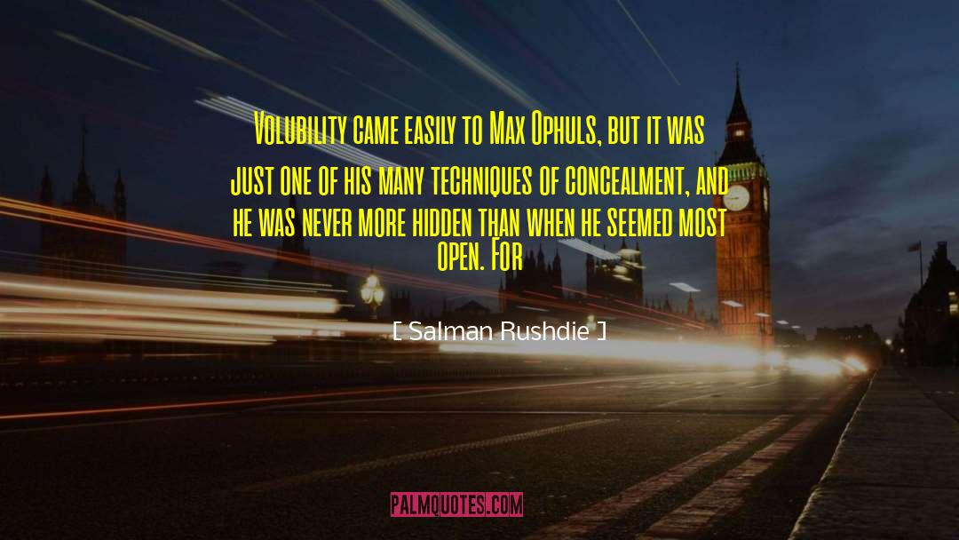 Concealment quotes by Salman Rushdie