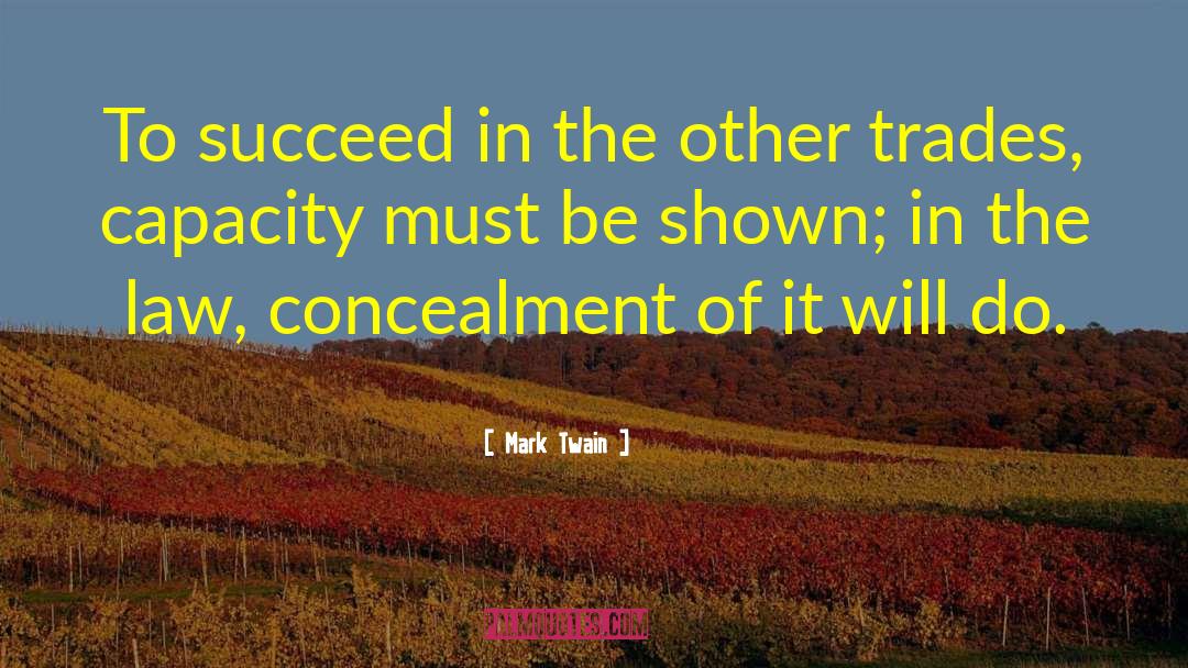 Concealment quotes by Mark Twain