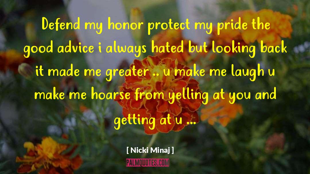 Conceit Faustus Pride quotes by Nicki Minaj