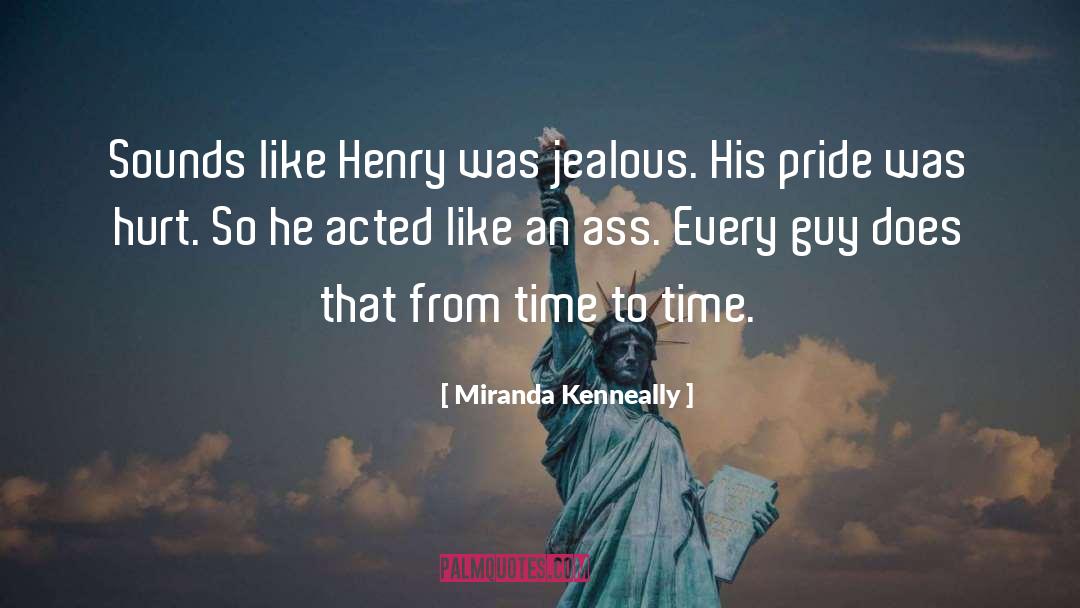 Conceit Faustus Pride quotes by Miranda Kenneally