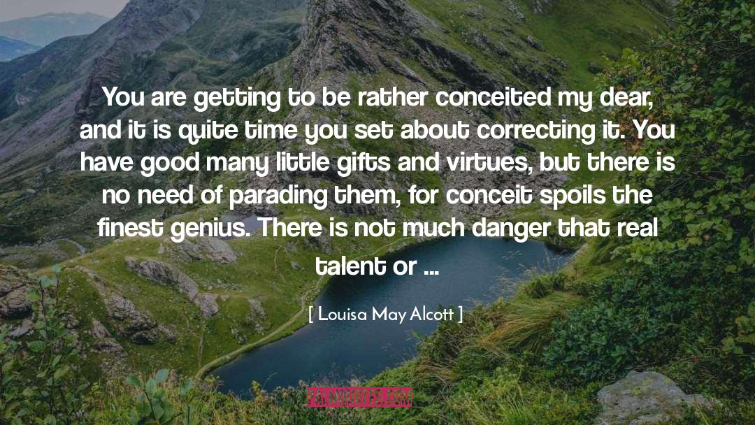 Conceited quotes by Louisa May Alcott